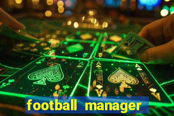 football manager 2019 fm scout